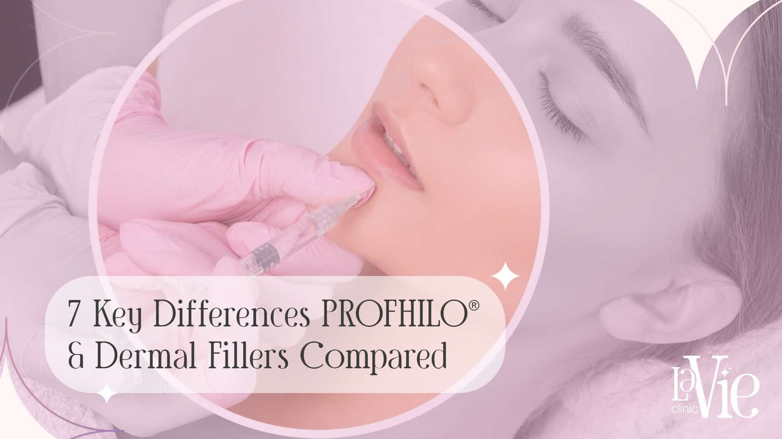 7 Keys PROFHILO ® vs. Dermal Fillers Exploring Differences