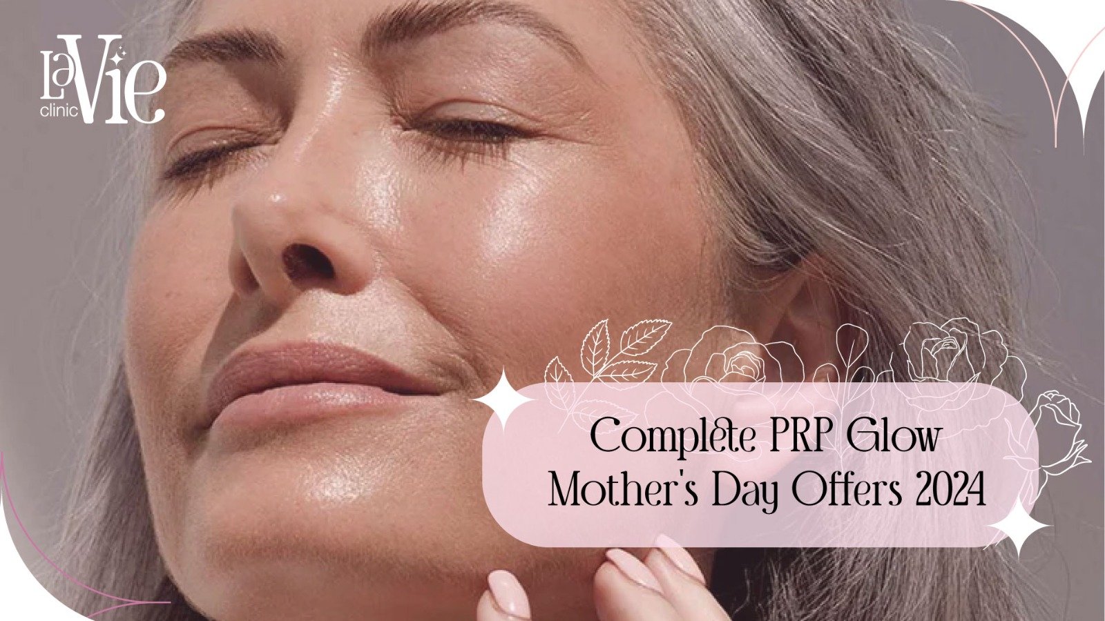 PRP Packages | Mother’s Day 2024 | La Vie Aesthetic Clinic | Rochester Hills, MI