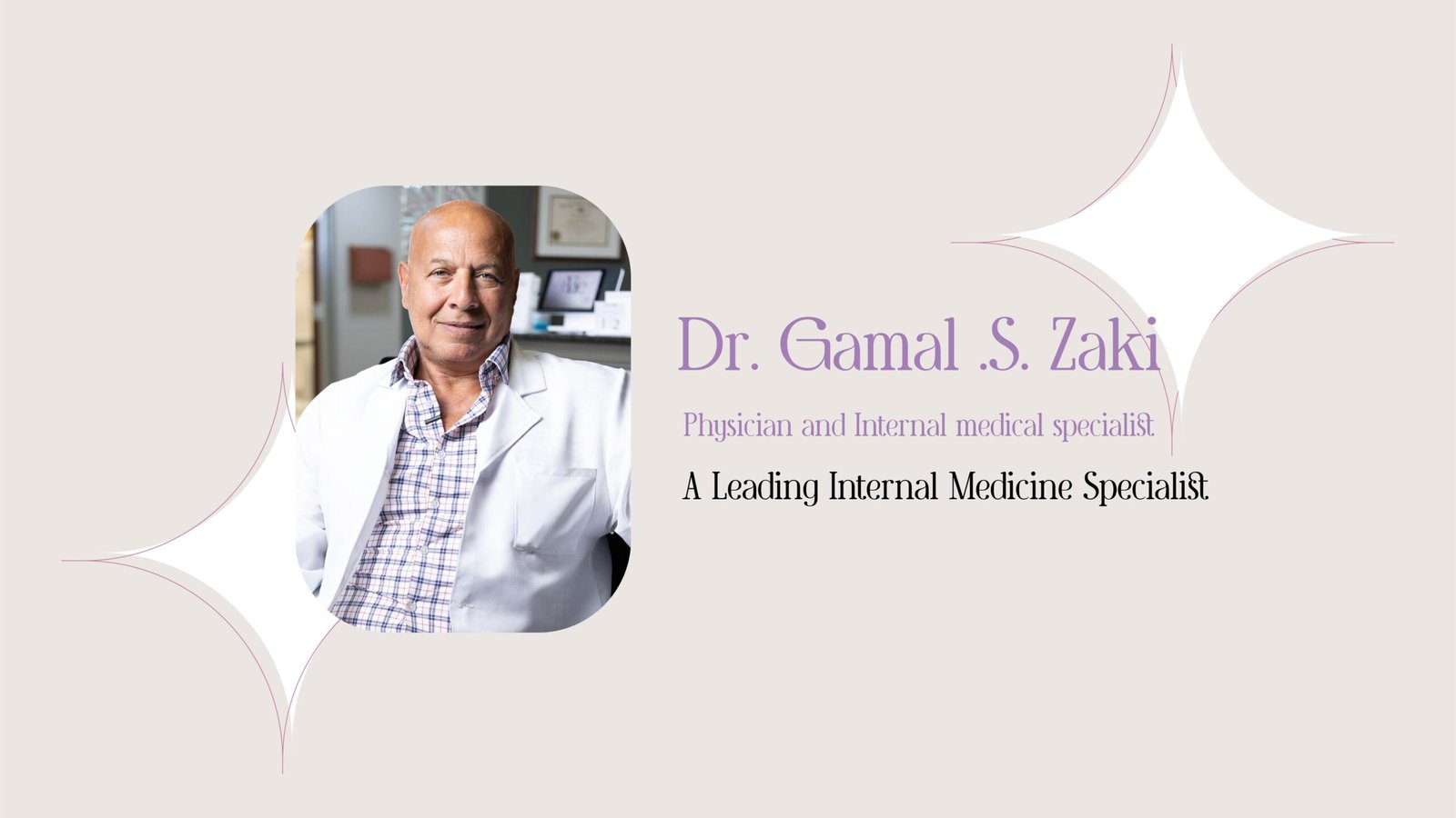Dr. Gamal S. Zaki, MD: A Leading Internal Medicine Specialist