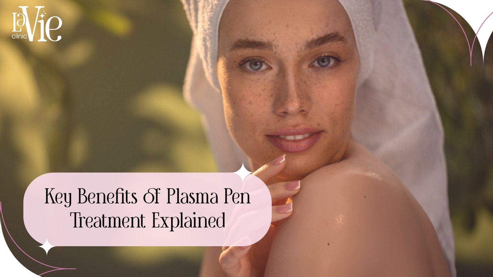 Key-Benefits-of-Plasma-Pen-Treatment-Explained