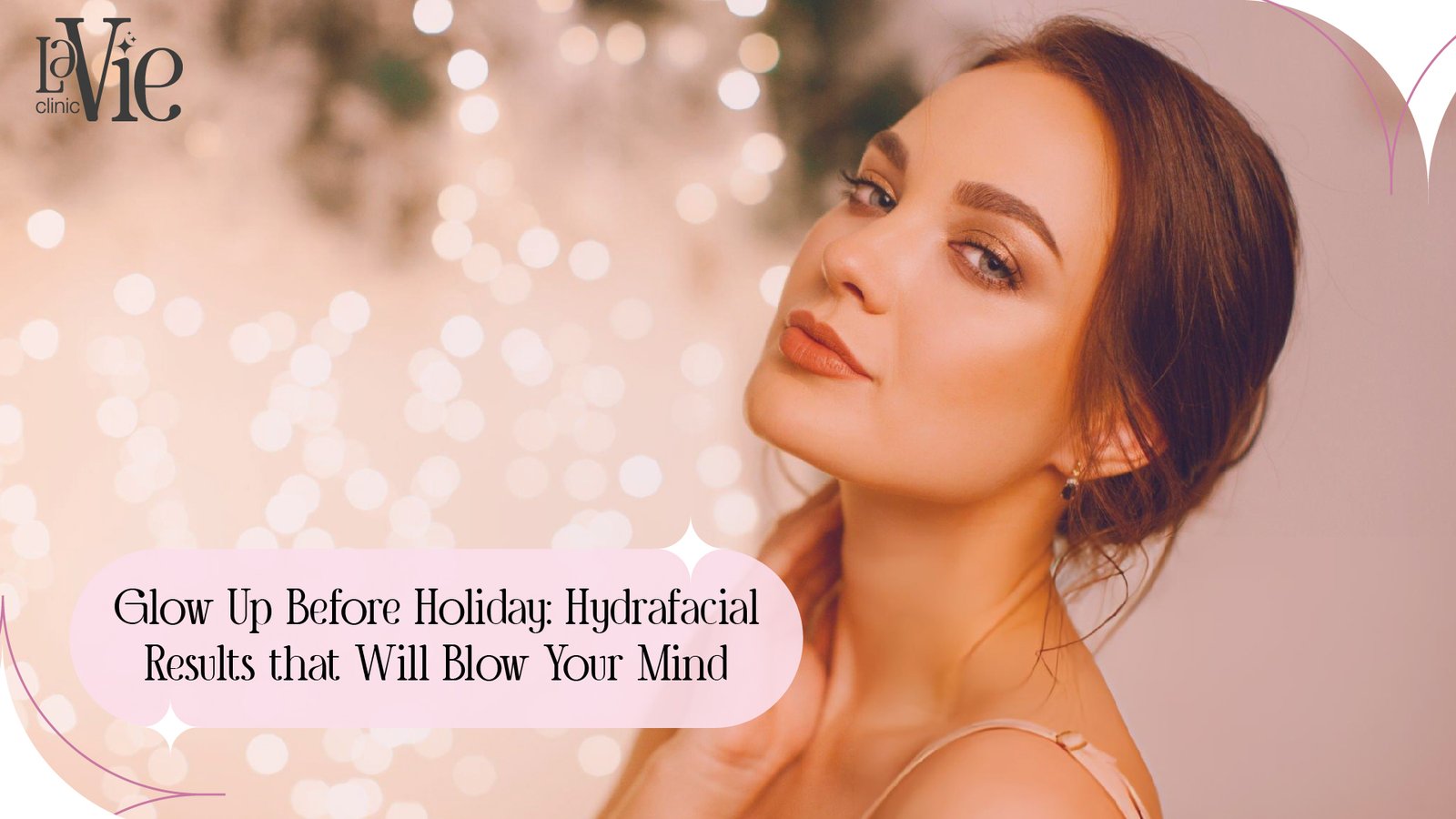 Glow Up Before Holiday: Hydrafacial Results That Will Blow Your Mind