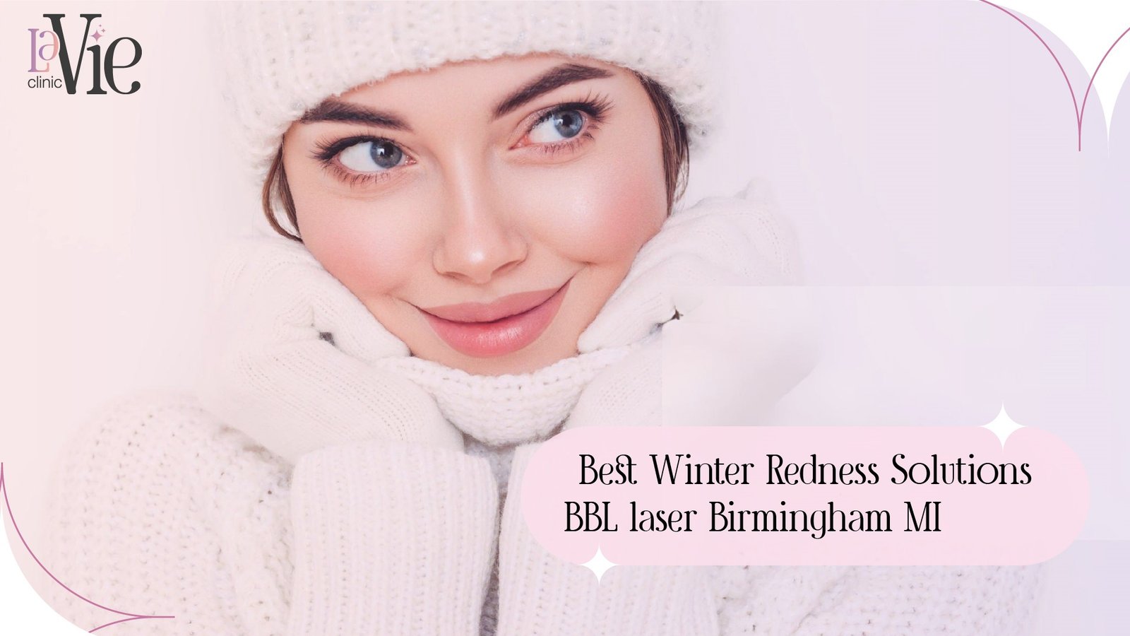 Best Winter Redness Solutions: BBL laser Birmingham MI 2025