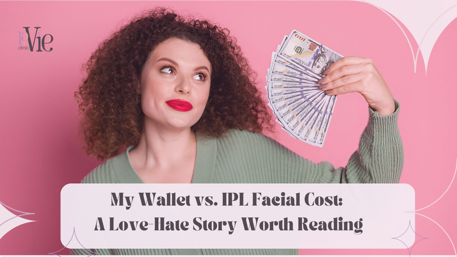 My Wallet vs. IPL Facial Cost: A Love-Hate Story Worth Reading