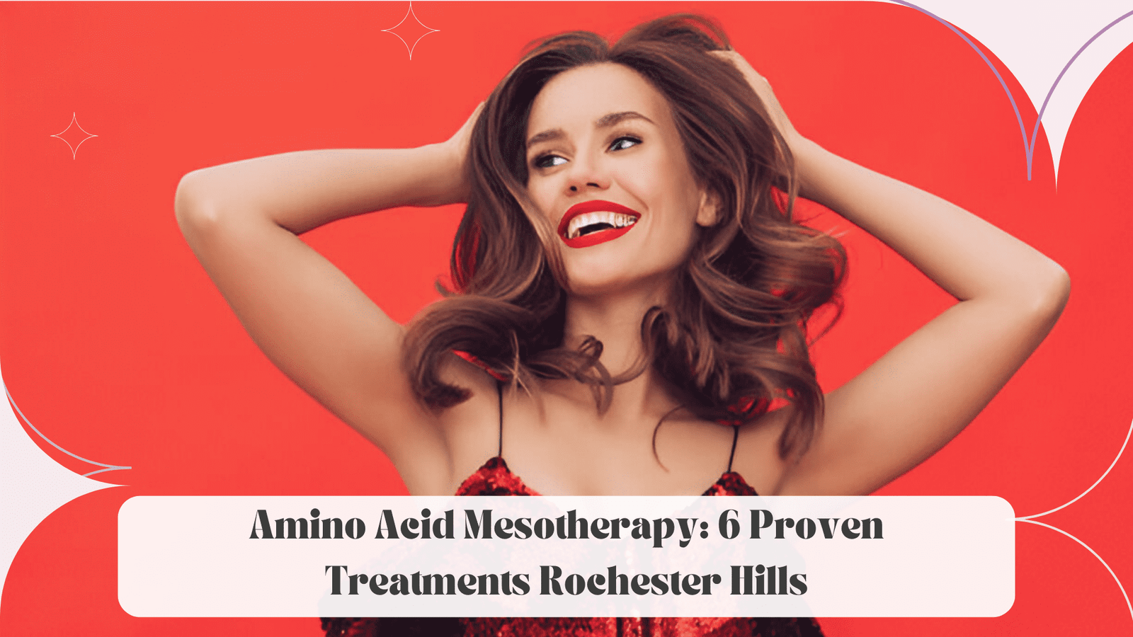 Amino Acid Mesotherapy: 6 Proven Treatments Rochester Hills